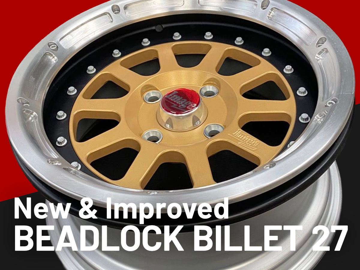Introducing the New & Improved Beadlock Billet 27